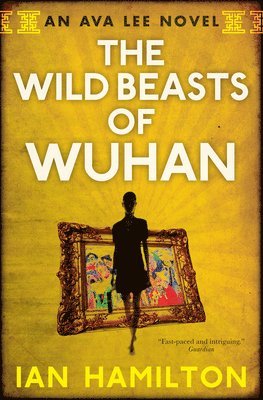 bokomslag The Wild Beasts of Wuhan