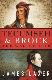bokomslag Tecumseh and Brock