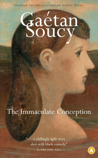 Gaetan Soucy - Immaculate Conception, Häftad