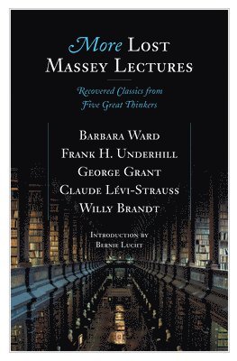 More Lost Massey Lectures 1