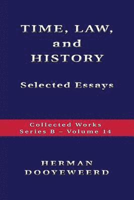 bokomslag TIME, LAW, AND HISTORY - Selected Essays