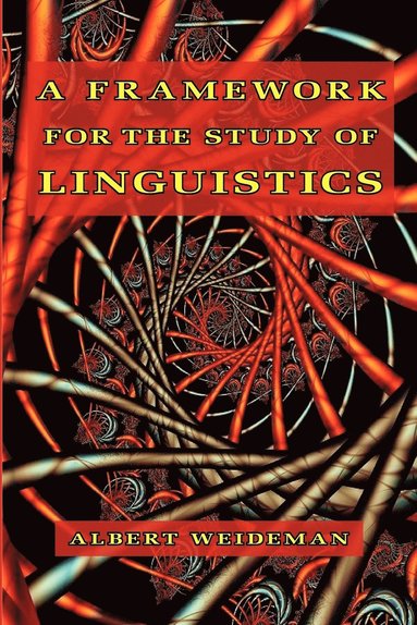 Albert Weideman - Framework for the Study of Linguistics, Häftad