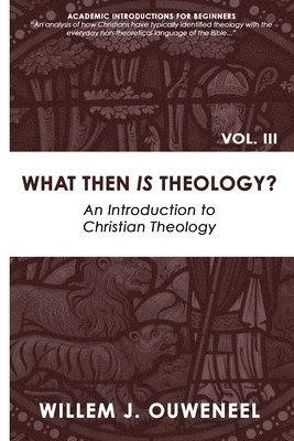 What then Is Theology? 1