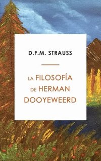 bokomslag La Filosofa de Herman Dooyeweerd