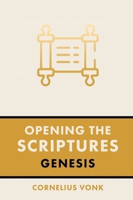 bokomslag Opening the Scriptures