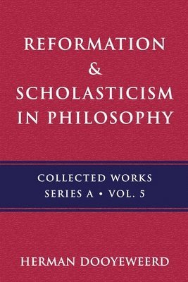 bokomslag Reformation & Scholasticism