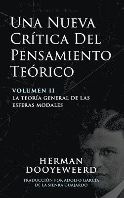 Herman Dooyeweerd - Nueva Crítica del Pensamiento Teórico, Inbunden