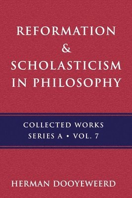 bokomslag Reformation & Scholasticism