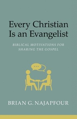 Every Christian Is An Evangelist 1