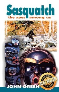 bokomslag Sasquatch: The Apes Among Us Hc: The Apes Among Us