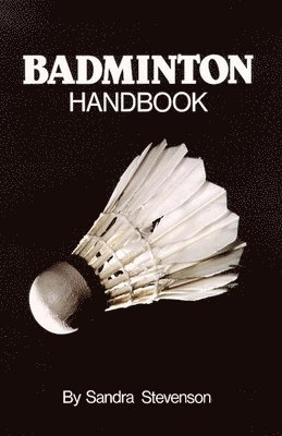 bokomslag Badminton Handbook