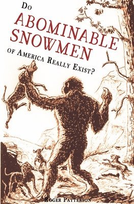 Do Abominable Snowmen of America Really Exist? 1