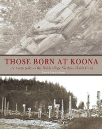 bokomslag Those Born At Koona