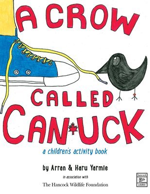 bokomslag A Crow Called Canuck
