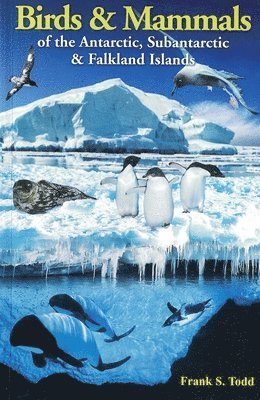 Birds and Mammals of the Antarctic, Subantarctic and Falkland Islands 1