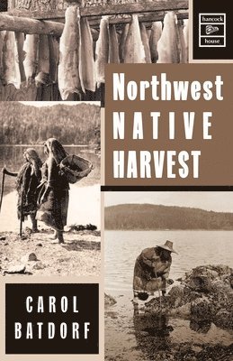 bokomslag Northwest Native Harvest