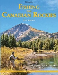 bokomslag Fishing the Canadian Rockies 2nd Edition