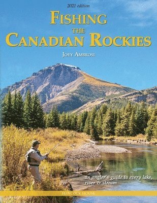 Fishing the Canadian Rockies 2nd Edition 1