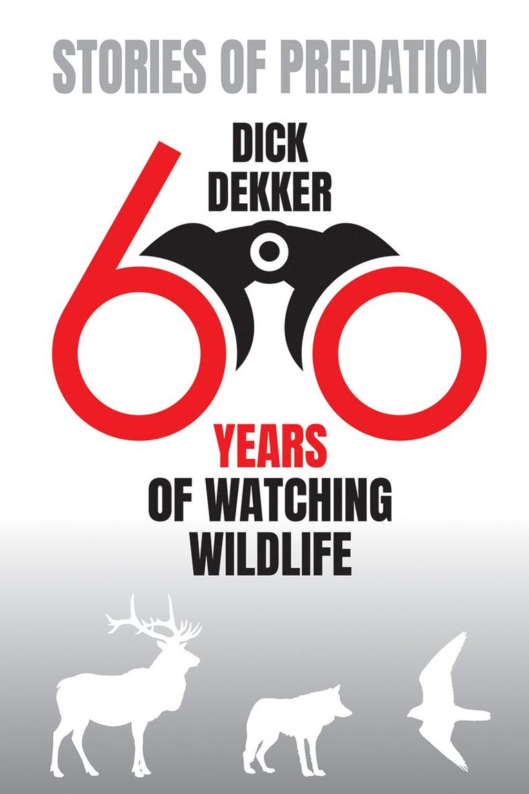 Dick Dekker - Stories of Predation, Inbunden