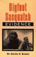 bokomslag Bigfoot Sasquatch Evidence: The Anthropologist Speaks Out
