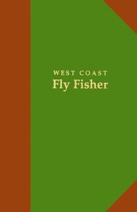 bokomslag West Coast Fly Fisher Ltd Ed