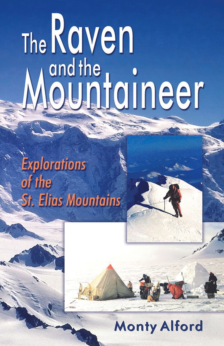 Monty Alford - Raven and the Mountaineer, Häftad