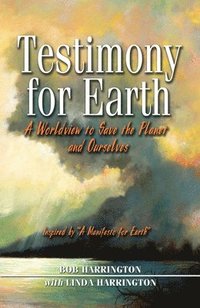 bokomslag Testimony for Earth