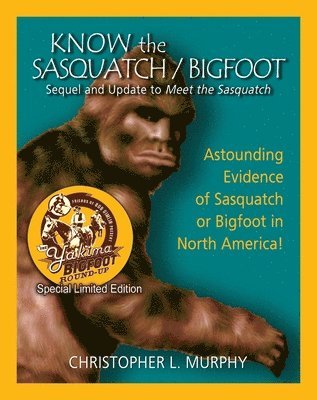 Know the Sasquatch - LTD ED 1