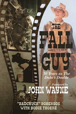 Bodie Theone, Bad Chuck Roberson, "Bad Chuck" Roberson - Fall Guy, Häftad