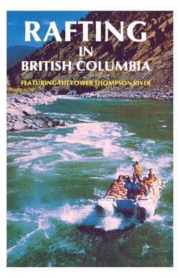 Rafting in British Columbia 1