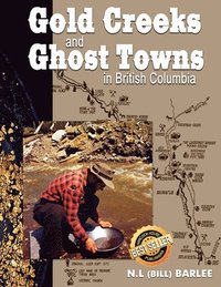 bokomslag Gold Creeks & Ghost Towns