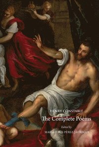 bokomslag Henry Constable: The Complete Poems