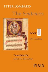 bokomslag The Sentences: Book 2: On Creation