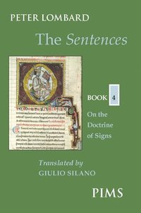bokomslag The Sentences: Book 4: On the Doctrine of Signs
