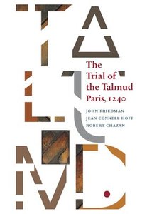 bokomslag The Trial of the Talmud: Paris, 1240
