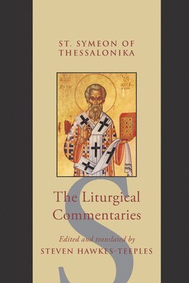 bokomslag The Liturgical Commentaries