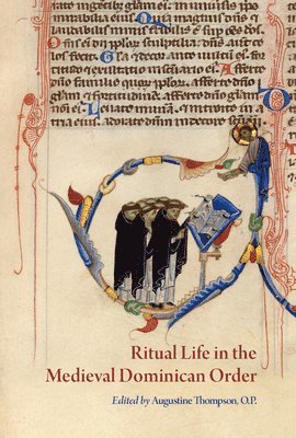 bokomslag Ritual Life in the Medieval Dominican Order