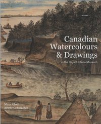 bokomslag Canadian Watercolours and Drawings in the Royal Ontario Museum