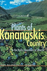 bokomslag Plants of Kananaskis Country in the Rocky Mountains of Alberta