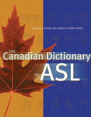 bokomslag The Canadian Dictionary of ASL