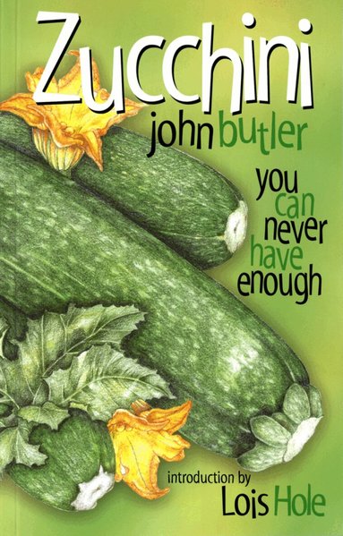 John Butler - Zucchini, Häftad