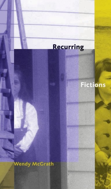 Wendy McGrath - Recurring Fictions, Häftad