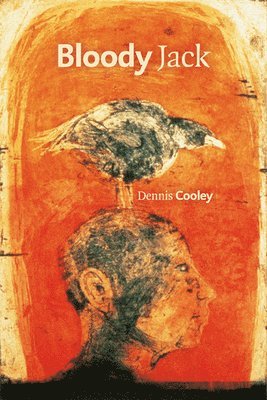 Dennis Cooley - Bloody Jack, Häftad
