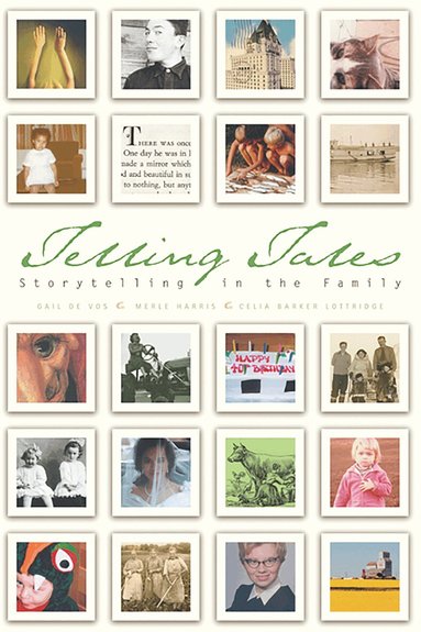 Gail de Vos, Merle Harris, Celia Barker Lottridge - Telling Tales, Häftad