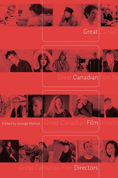 George Melnyk - Great Canadian Film Directors, Häftad