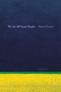 bokomslag We Are All Treaty People