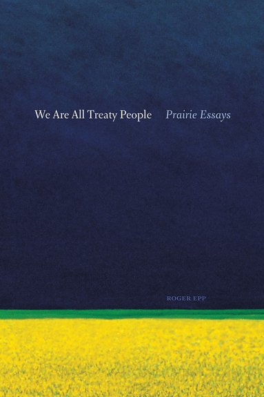 bokomslag We Are All Treaty People