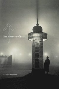 bokomslag The Measure of Paris