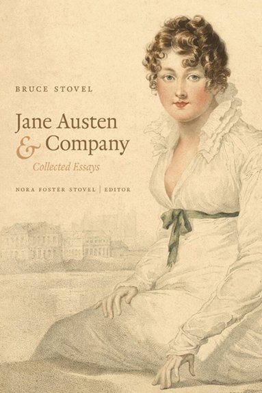 Bruce Stovel, Nora Foster Stovel - Jane Austen & Company, Häftad