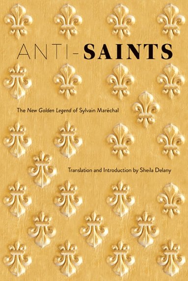 Sheila Delany - Anti-Saints, Häftad